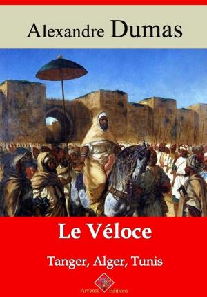 Cover of the book Le Véloce ou Tanger, Alger et Tunis – suivi d'annexes by Rabindranath Tagore