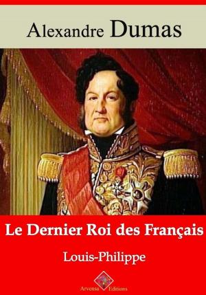 Cover of the book Le Dernier Roi des Français (Louis-Philippe) – suivi d'annexes by Alexandre Dumas