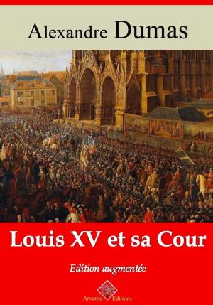Cover of the book Louis XV et sa Cour – suivi d'annexes by Honoré de Balzac