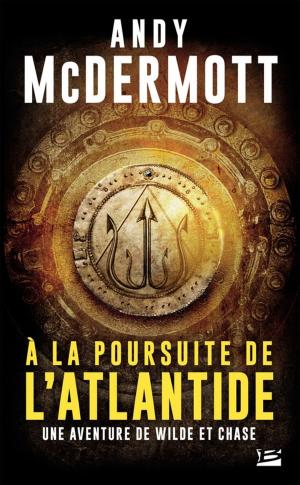 Cover of the book À la poursuite de l'Atlantide by Arthur C. Clarke