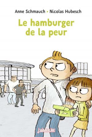 Cover of the book Le hamburger de la peur by Annie Pietri