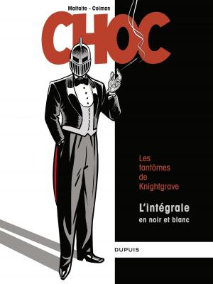 Cover of the book Choc - Intégrale N/B by Sylvain Runberg