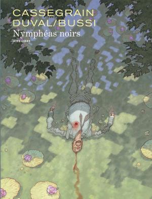 Cover of the book Nymphéas noirs by Kid Toussaint, La Barbera Rosa, Giuseppe Quattrocchi