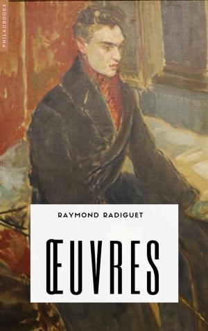 Cover of the book Radiguet - Oeuvres by Sarah Bernhardt