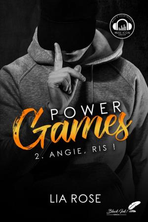 Cover of the book Power games : Angie, ris ! by Caroline Gaynes