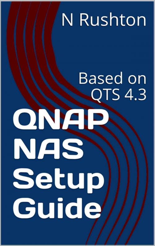 Cover of the book QNAP NAS Setup Guide by Nicholas Rushton, CTACS