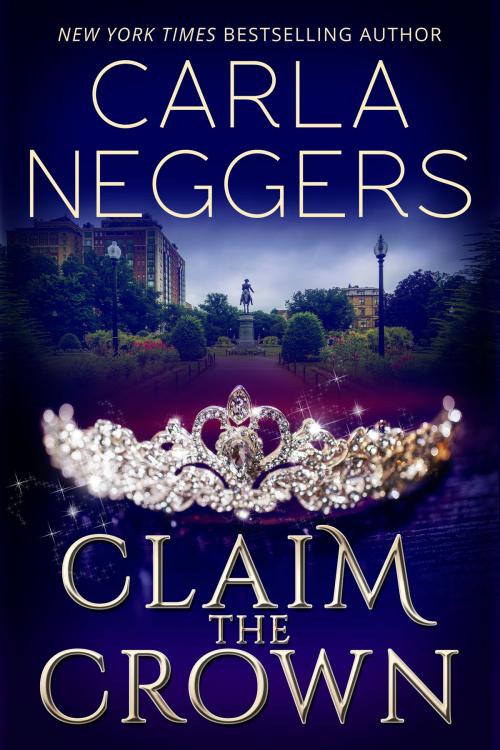 Cover of the book Claim the Crown by Carla Neggers, One Tree Press