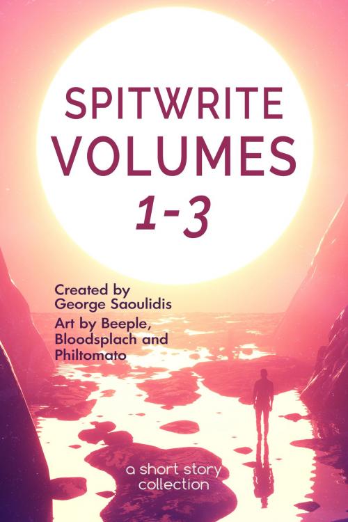 Cover of the book Spitwrite Volumes 1-3 by George Saoulidis, Mythography Studios
