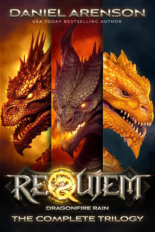 Cover of the book Requiem: Dragonfire Rain: The Complete Trilogy by Daniel Arenson, Moonclipse Inc.