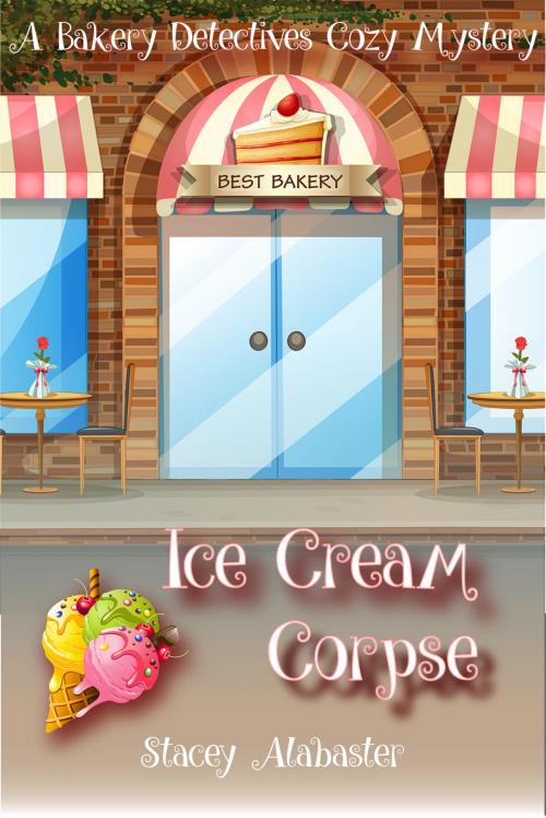 Cover of the book Ice Cream Corpse by Stacey Alabaster, Fairfield Publishing