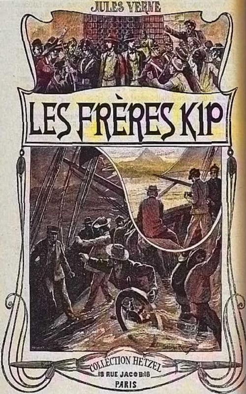 Cover of the book Les frères Kip by Jules Verne, George Roux, Paris : Hetzel, 1902