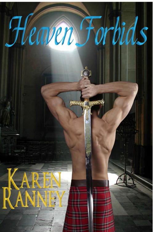 Cover of the book Heaven Forbids by Karen Ranney, Karen Ranney LLC