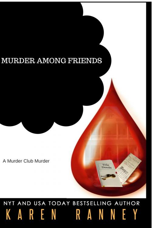 Cover of the book Murder Among Friends by Karen Ranney, Karen Ranney LLC