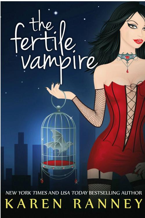 Cover of the book The Fertile Vampire by Karen Ranney, Karen Ranney LLC