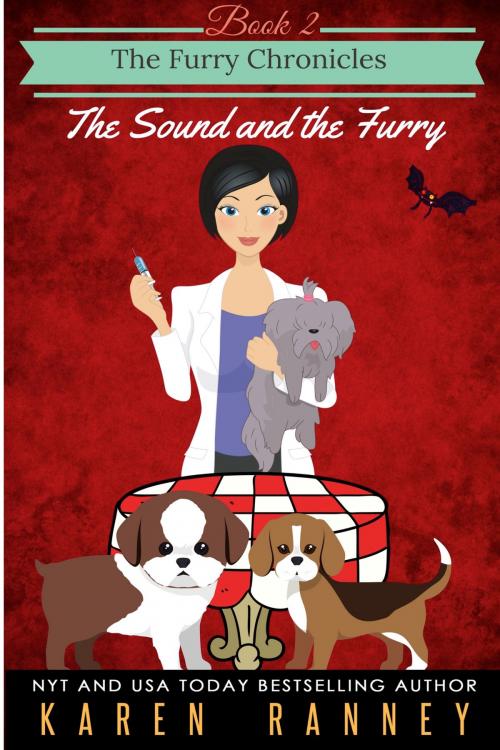 Cover of the book The Sound and the Furry by Karen Ranney, Karen Ranney LLC