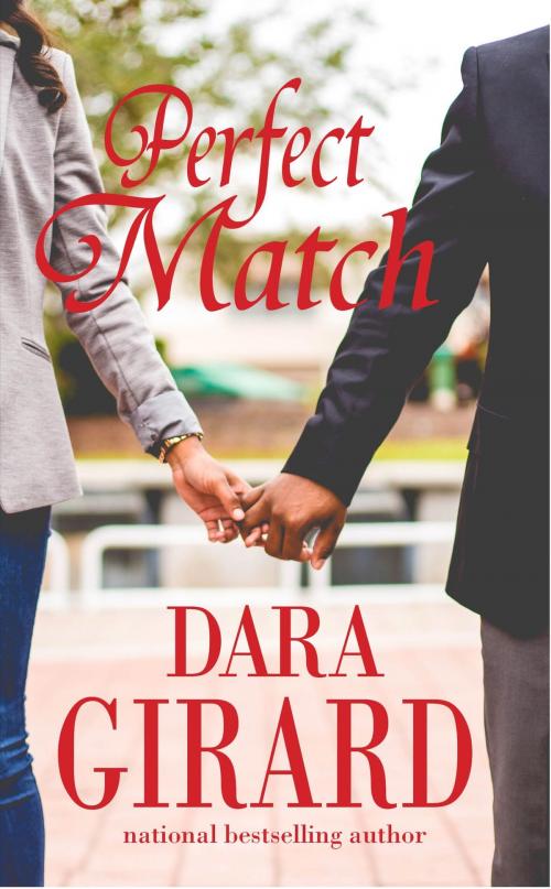 Cover of the book Perfect Match by Dara Girard, ILORI PRESS BOOKS LLC