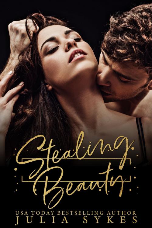 Cover of the book Stealing Beauty by Julia Sykes, Julia Sykes