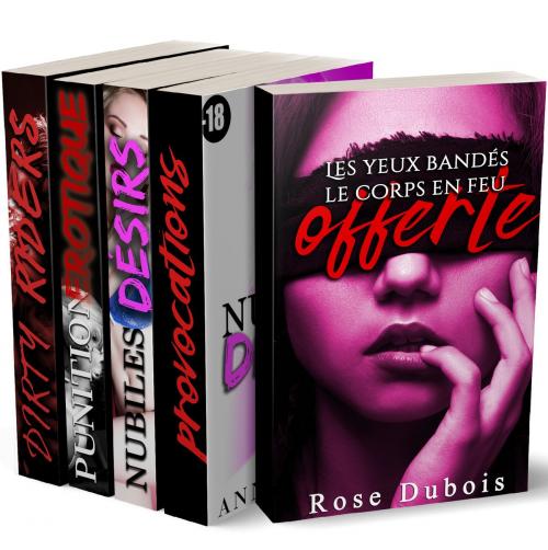 Cover of the book ES ÉROTIQUES: Osez les nouvelles adultes ! Anthologie de 5 histoires de sexe by Rose Dubois, Rose Dubois