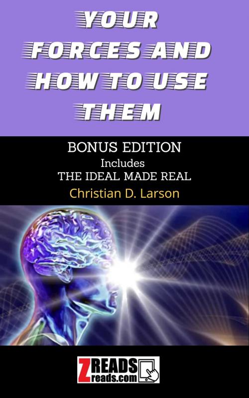 Cover of the book YOUR FORCES AND HOW TO USE THEM by CHRISTIAN D. LARSON, James M. Brand, ZREADS