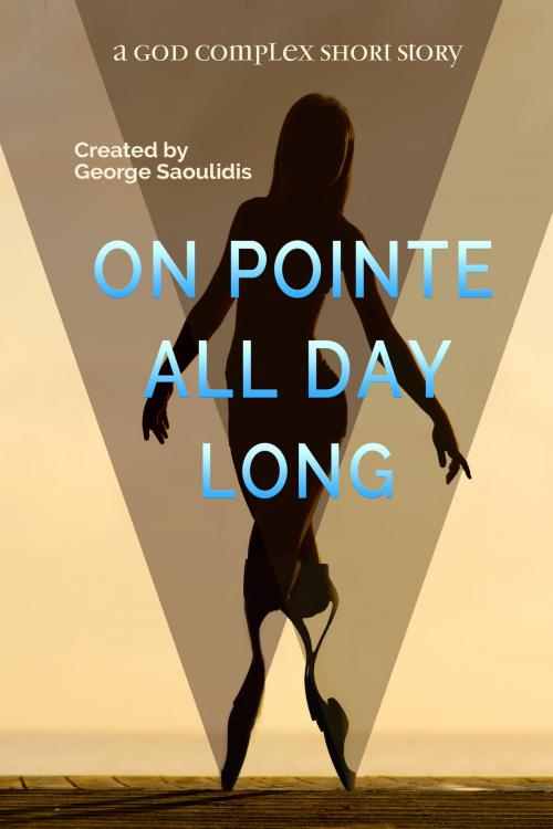 Cover of the book On Pointe All Day Long by George Saoulidis, Mythography Studios