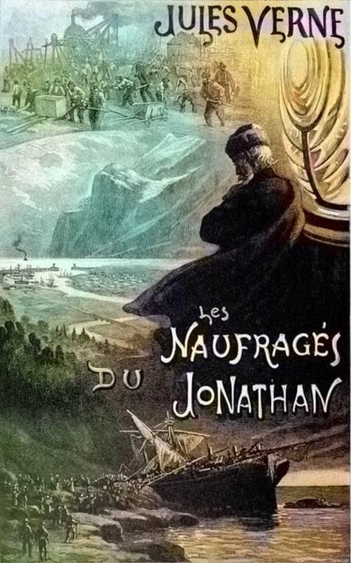 Cover of the book Les Naufragés du « Jonathan » by Jules Verne, George Roux, Paris, Collection Hetzel 1909