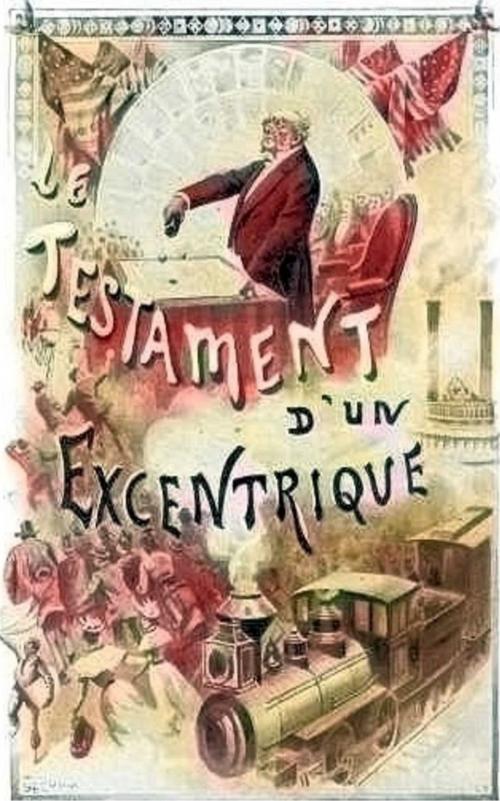 Cover of the book Le Testament d’un excentrique by Jules Verne, George Roux, Hetzel, 1899