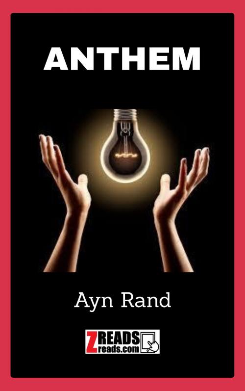 Cover of the book ANTHEM by Ayn Rand, James M. Brand, ZREADS