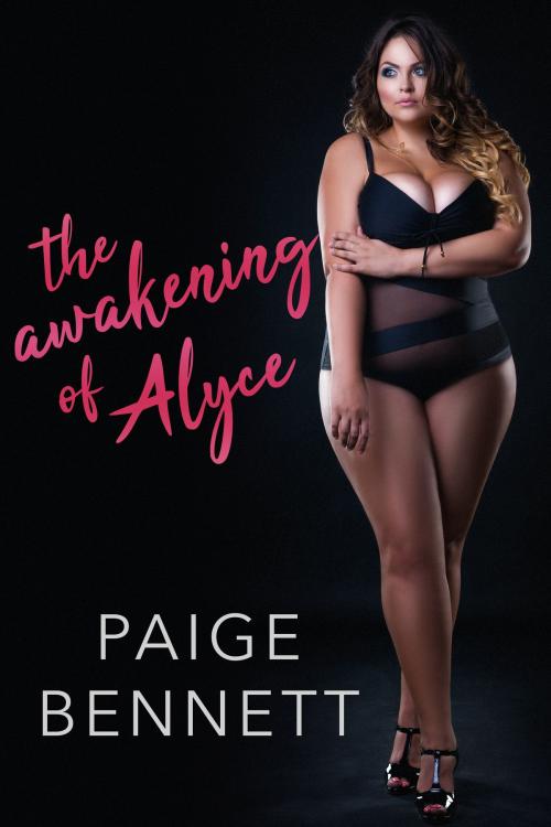 Cover of the book The Awakening of Alyce by Paige Bennett, Paige Bennett Books