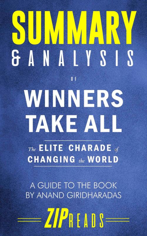 Cover of the book Summary & Analysis of Winners Take All by ZIP Reads, ZIP Reads