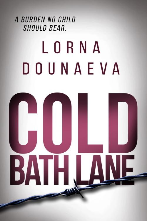 Cover of the book Cold Bath Lane by Lorna Dounaeva, Dark side of the scone