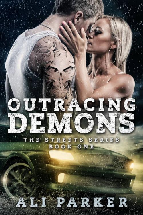 Cover of the book Outracing Demons by Ali Parker, BrixBaxter Publishing
