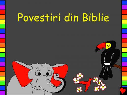 Cover of the book Povestiri din Biblie by Edward Duncan Hughes, Bible for Children, Inc.