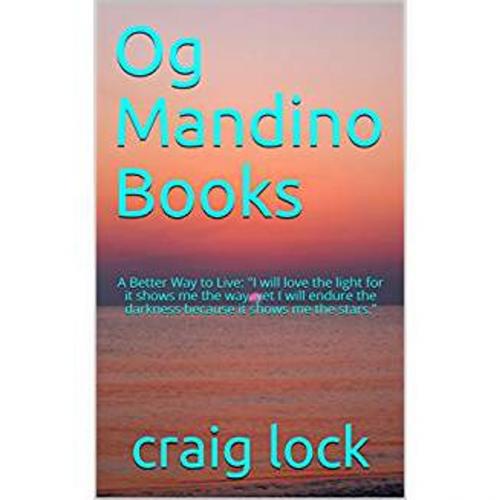 Cover of the book Og Mandino Books: Thoughts of Og Mandino by craig lock, Golden Dawn Publishing (NZ)