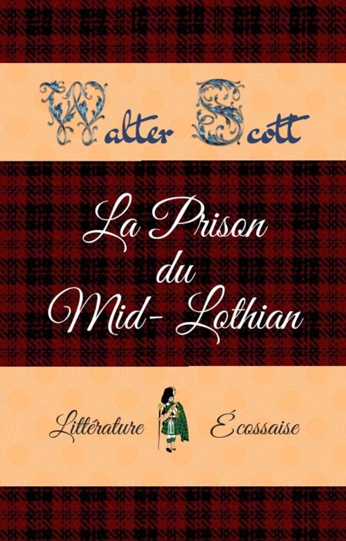 Cover of the book La Prison du Mid-Lothian by Walter Scott, Felipão