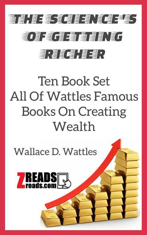 Cover of the book THE SCIENCES OF GETTING RICHER by Wallace D. Wattles, James M. Brand, ZREADS