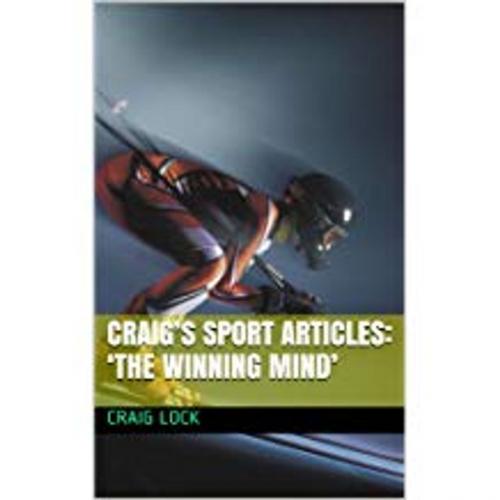 Cover of the book Craig's Sport Articles by craig lock, Eagle Productions (NZ)