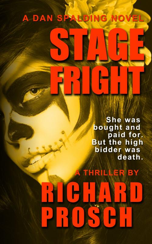 Cover of the book Stage Fright by Richard Prosch, Lohman Hills Press