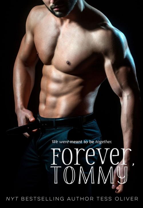 Cover of the book Forever, Tommy by Tess Oliver, Sugartree Press