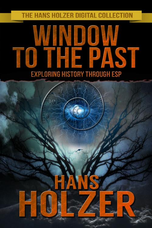 Cover of the book Window to the Past by Hans Holzer, Crossroad Press