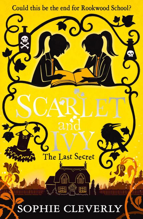 Cover of the book The Last Secret (Scarlet and Ivy, Book 6) by Sophie Cleverly, HarperCollins Publishers
