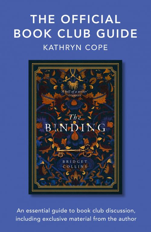 Cover of the book The Official Book Club Guide: The Binding by Kathryn Cope, HarperCollins Publishers