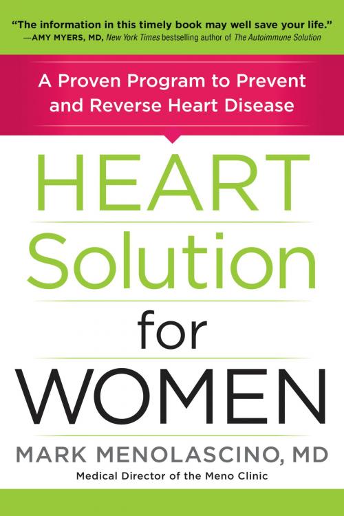 Cover of the book Heart Solution for Women by Mark Menolascino M.D., HarperOne