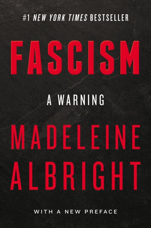 Cover of the book Fascism: A Warning by Madeleine Albright, Harper Perennial