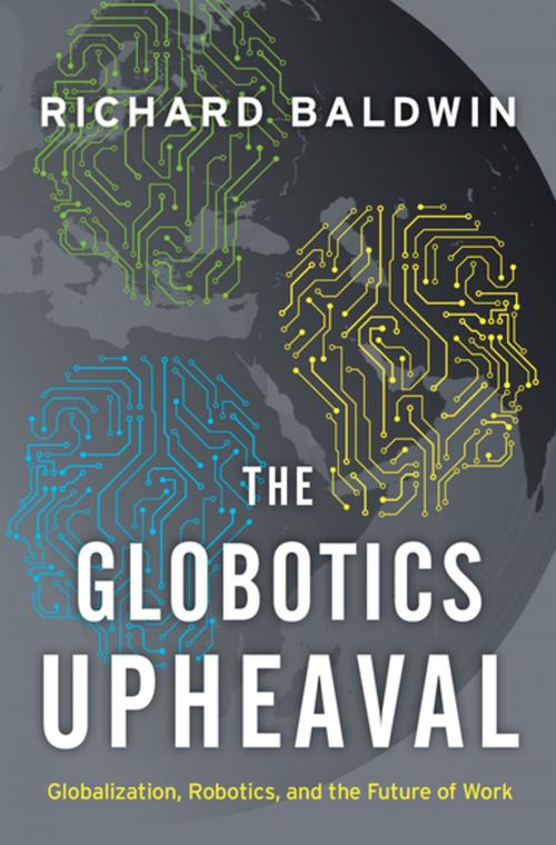 Cover of the book The Globotics Upheaval by Richard Baldwin, Oxford University Press