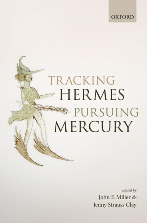 Cover of the book Tracking Hermes, Pursuing Mercury by , OUP Oxford