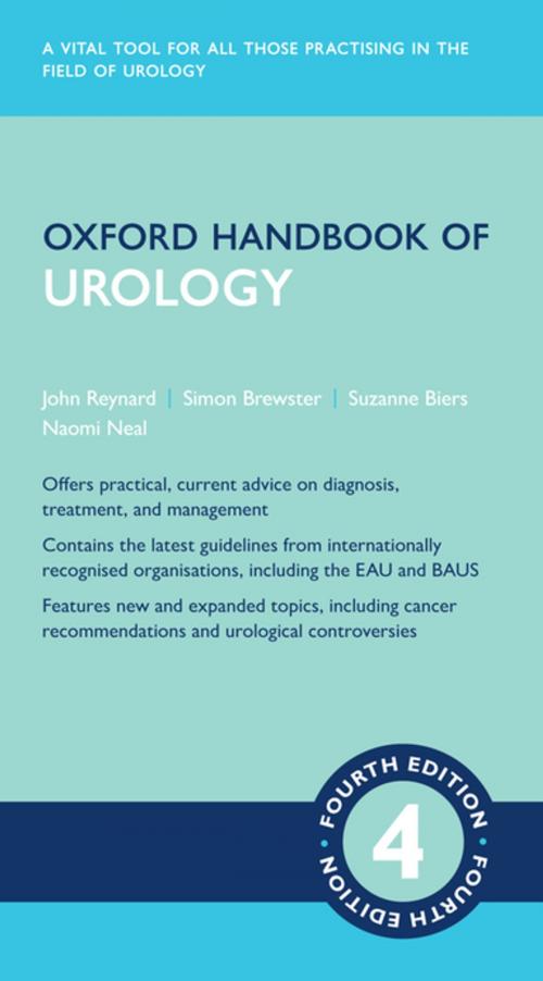 Cover of the book Oxford Handbook of Urology by John Reynard, Simon F. Brewster, Suzanne Biers, Naomi Laura Neal, OUP Oxford