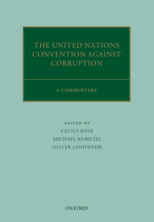 Cover of the book The United Nations Convention Against Corruption by , OUP Oxford
