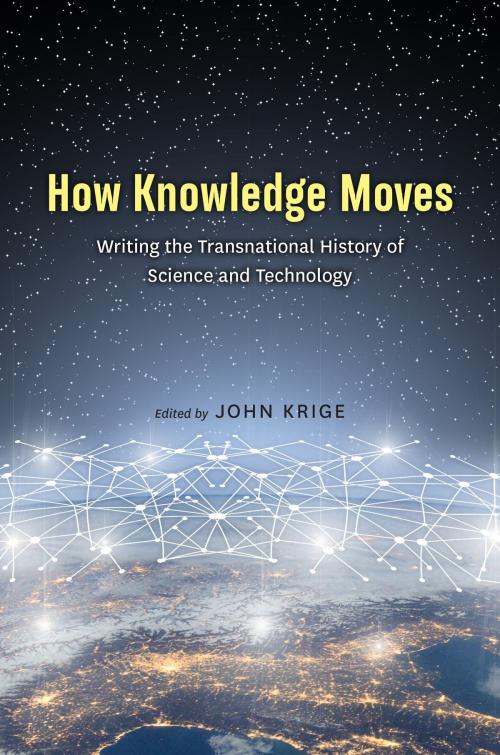 Cover of the book How Knowledge Moves by , University of Chicago Press