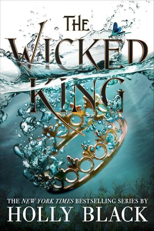 Cover of the book The Wicked King by Holly Black, Little, Brown Books for Young Readers