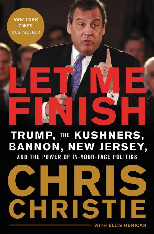 Cover of the book Let Me Finish by Chris Christie, Hachette Books